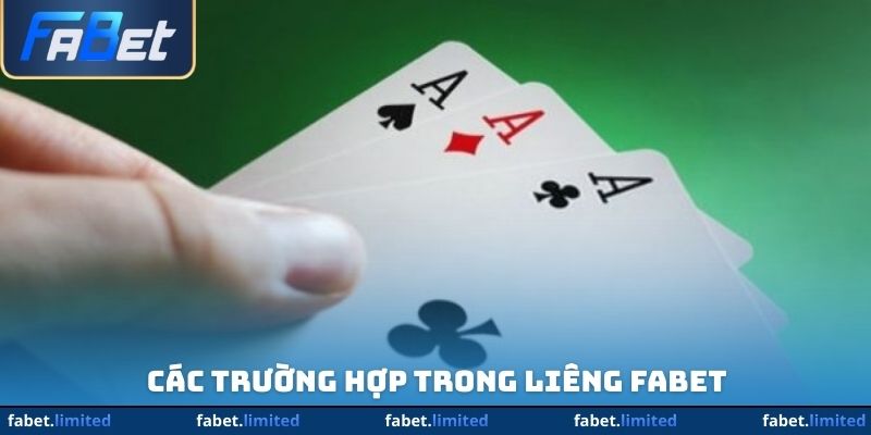 Các trường hợp trong liêng FABET