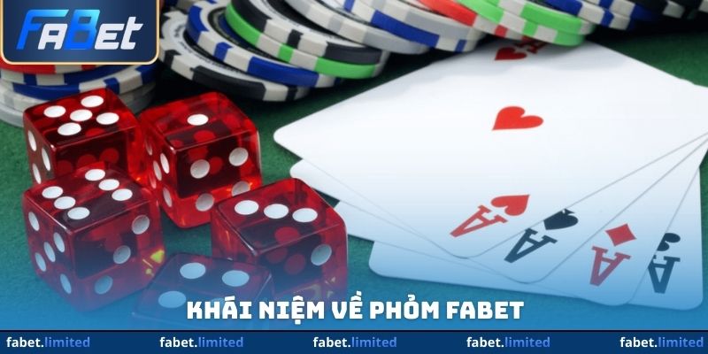 Khái niệm về phỏm FABET