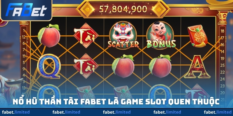 Nổ hũ thầNổ hũ thần tài FABET là game slot quen thuộc n tài FABET là game slot quen thuộc 